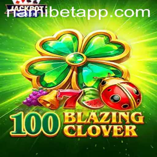 100BlazingClover: A Thrilling Casino Adventure with Nami.bet