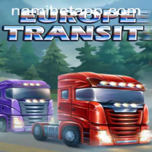 Exploring EuropeTransit and the Thrilling World of Nami.bet